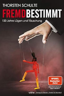 Fremdbestimmt von Thorsten Schulte
