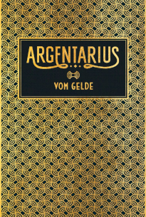Vom Gelde von Argentarius