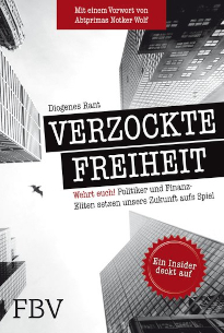 Verzockte Freiheit von Diogenes Rant