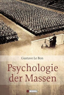 Psychologie der Massen von Gustave Le Bon